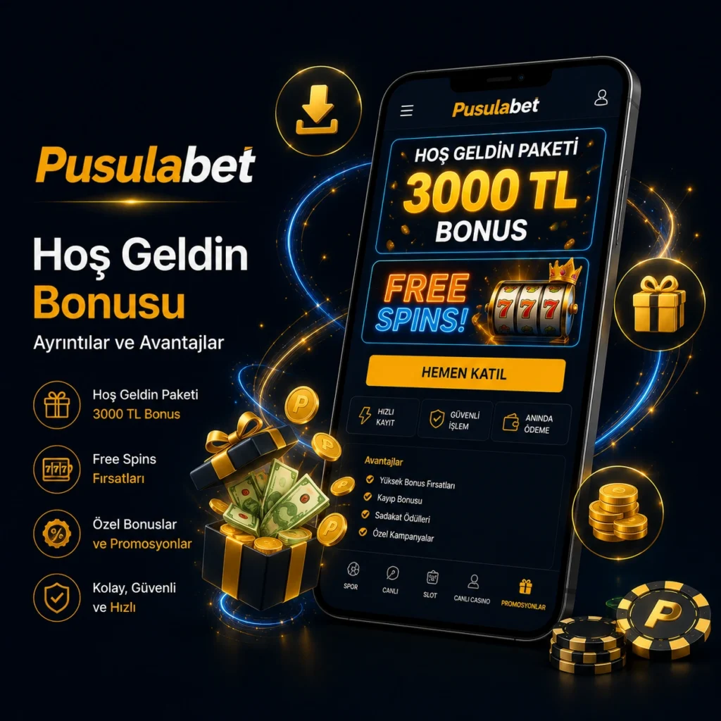 Hoş Geldin bonus Ayrıntıları ve giriş Avantajları